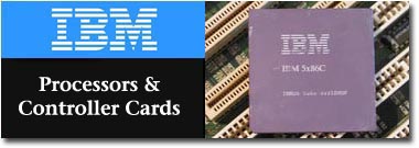 IBM - Processors & Controller Cards